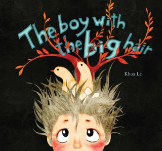 Kniha Boy with the Big Hair Khoa Le