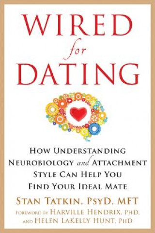 Book Wired for Dating Stan Tatkin