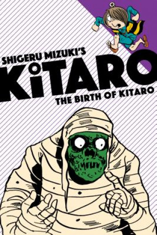 Kniha Birth of Kitaro Shigeru Mizuki