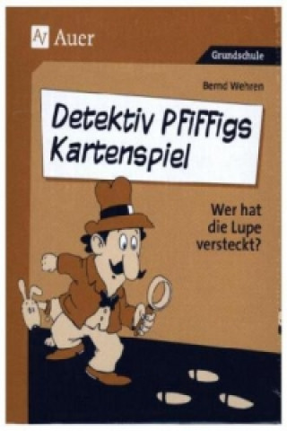 Kniha Detektiv Pfiffigs Kartenspiel Bernd Wehren