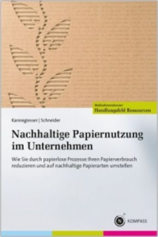 Buch Nachhaltige Papiernutzung im Unternehmen Matthias Kannegiesser