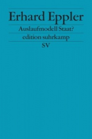 Książka Auslaufmodell Staat? Erhard Eppler