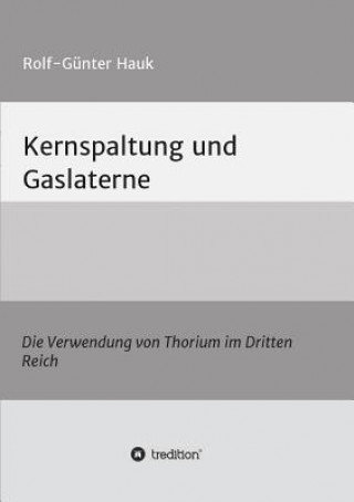Carte Kernspaltung und Gaslaterne Rolf-Gunter Hauk