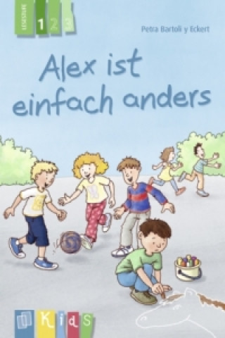 Kniha Alex ist einfach anders - Lesestufe 1 Petra Bartoli y Eckert