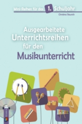 Livre Ausgearbeitete Unterrichtsreihen für den Musikunterricht Christina Steurich