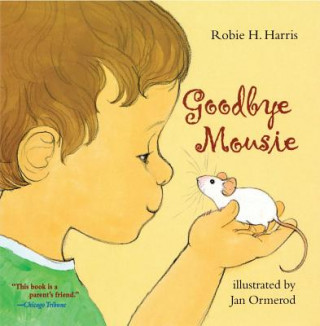 Książka Goodbye Mousie Robie Harris