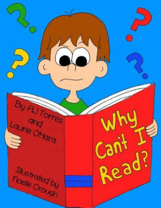 Knjiga Why Can't I Read? Laurie OHara