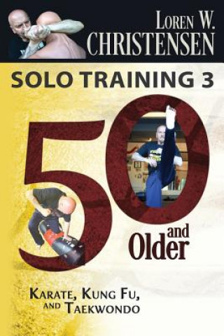 Kniha Solo Training 3 MR Loren W Christensen W Christensen