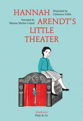 Book Hannah Arendt's Little Theater Marion Muller-Colard