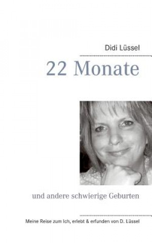 Könyv 22 Monate Didi Lussel