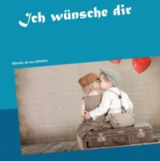 Book Ich wünsche dir Uwe Consten