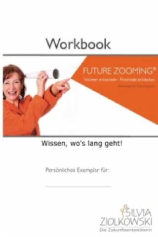 Kniha Workbook Future Zooming Silvia Ziolkowski