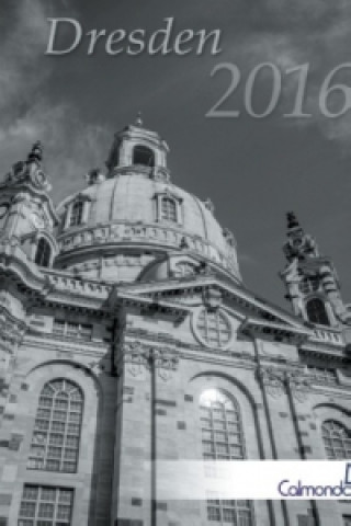 Könyv Buchkalender Dresden 2016 - Kalender / Terminplaner - 12x19cm - Spiralbindung - 31 schwarz-weiß-Aufnahmen Dirk Schwenecke