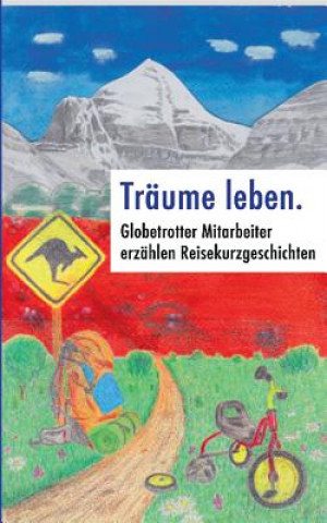 Книга Traume leben. Heinz Gsottberger