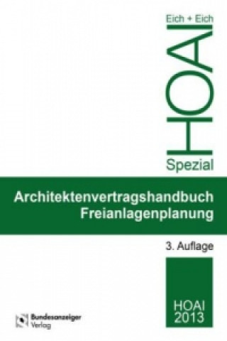 Knjiga Architektenvertragshandbuch Freianlagenplanung Rainer Eich