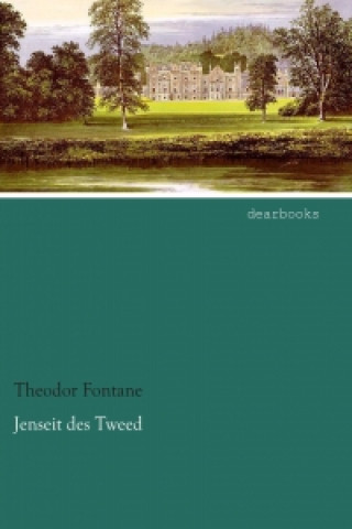 Carte Jenseit des Tweed Theodor Fontane
