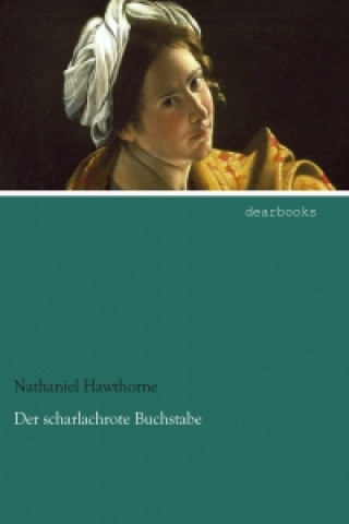 Book Der scharlachrote Buchstabe Nathaniel Hawthorne