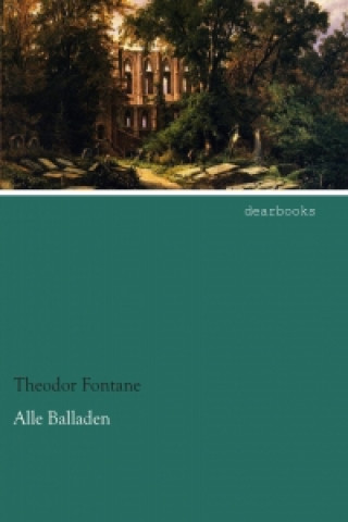 Könyv Alle Balladen Theodor Fontane