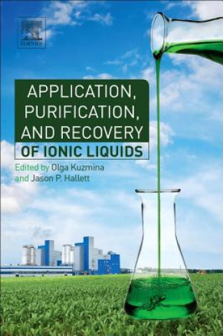 Carte Application, Purification, and Recovery of Ionic Liquids Olga Kuzmina