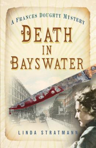 Kniha Death in Bayswater Linda Stratmann