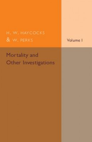 Книга Mortality and Other Investigations H. W. Haycocks