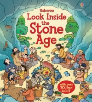 Könyv Look Inside the Stone Age Abigail Wheatley