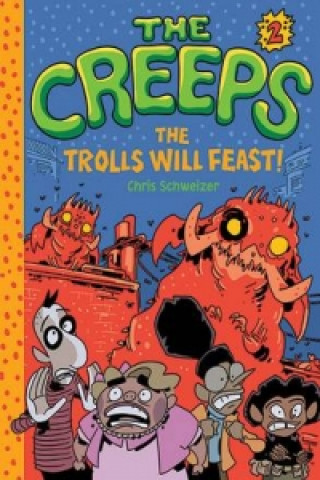 Könyv Creeps Chris Schweizer