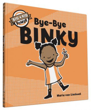 Buch Bye-Bye Binky Maria van Lieshout