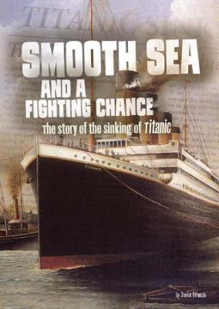 Kniha Smooth Sea and a Fighting Chance Steve Otfinoski