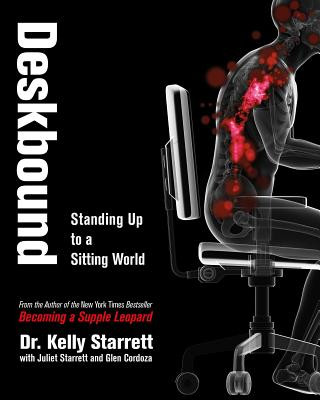Книга Deskbound Kelly Starrett