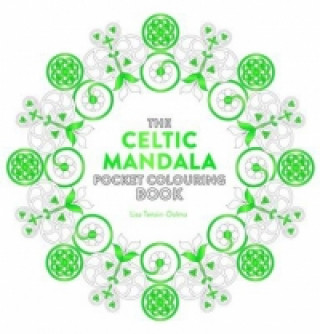 Carte Celtic Mandala Pocket Colouring Book Lisa Tenzin-Dolma