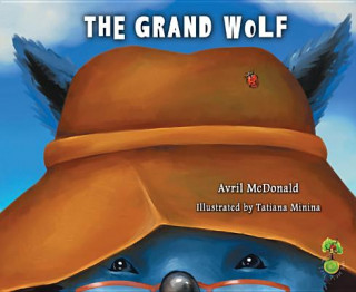 Książka Grand Wolf Avril McDonald