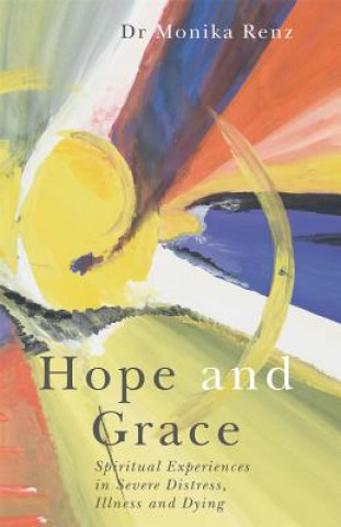 Könyv Hope and Grace Monika Renz