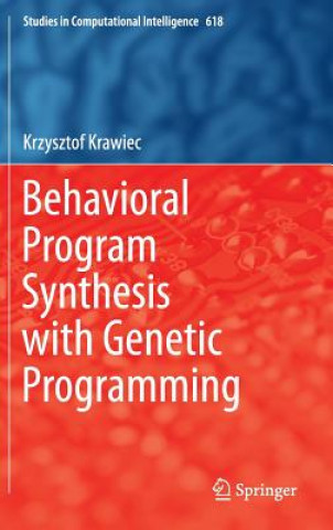 Book Behavioral Program Synthesis with Genetic Programming Krzysztof Krawiec