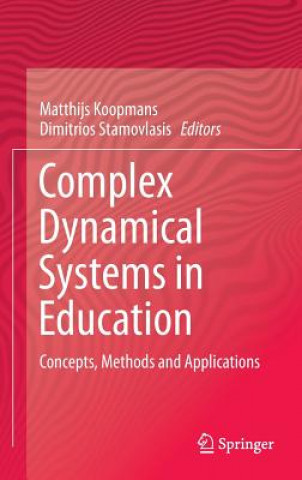 Kniha Complex Dynamical Systems in Education Matthijs Koopmans