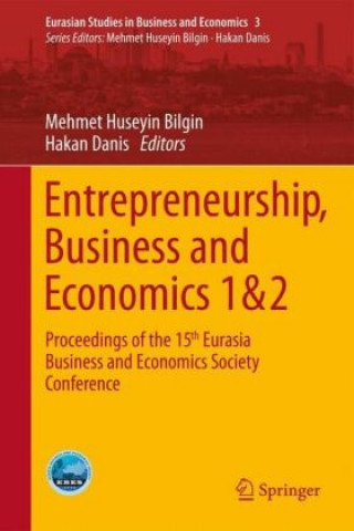 Kniha Entrepreneurship, Business and Economics - Vol. 1 & 2 Mehmet Huseyin Bilgin