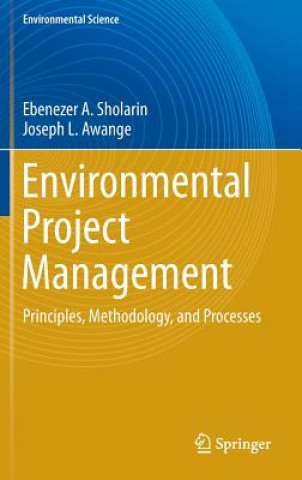 Książka Environmental Project Management Ebenezer Sholarin