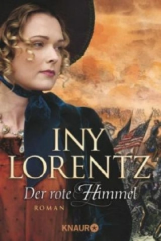 Könyv Der rote Himmel Iny Lorentz