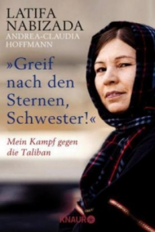 Könyv "Greif nach den Sternen, Schwester!" Latifa Nabizada