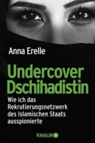 Kniha Undercover Dschihadistin Anna Erelle
