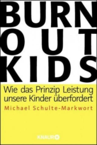 Książka Burnout-Kids Michael Schulte-Markwort