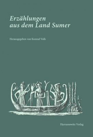 Kniha Erzählungen aus dem Land Sumer Konrad Volk