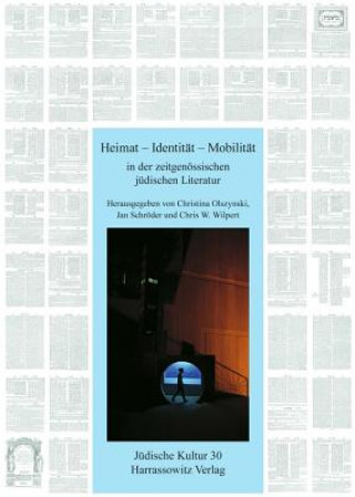 Βιβλίο Heimat - Identität - Mobilität in der zeitgenössischen jüdischen Literatur Christina Olszynski