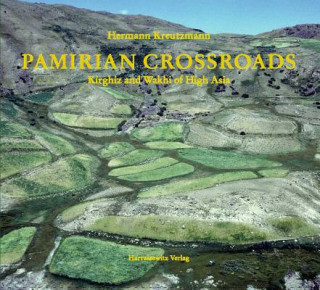 Książka Pamirian Crossroads Hermann Kreutzmann