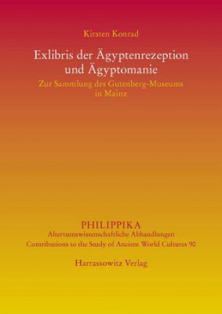 Książka Exlibris der Ägyptenrezeption und Ägyptomanie Kirsten Konrad