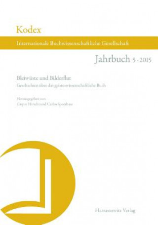 Carte Kodex. Jahrbuch der Internationalen Buchwissenschaftlichen Gesellschaft 5 (2015) Caspar Hirschi