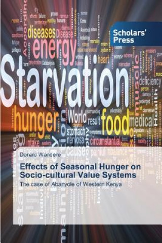 Kniha Effects of Seasonal Hunger on Socio-cultural Value Systems Wandere Donald