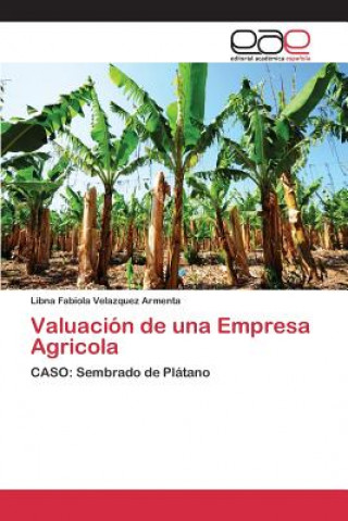Carte Valuacion de una Empresa Agricola Velazquez Armenta Libna Fabiola