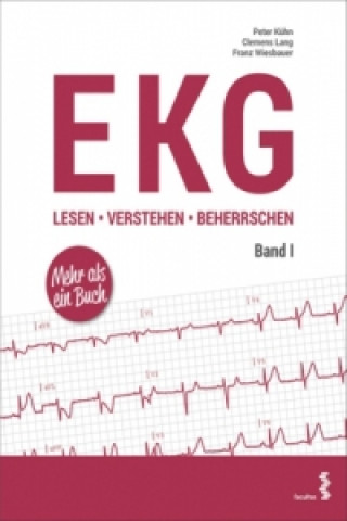 Könyv EKG lesen - verstehen - beherrschen. Bd.1 Peter Kühn