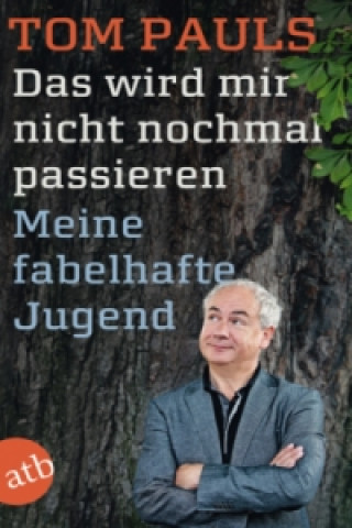 Livre Das wird mir nicht nochmal passieren Tom Pauls